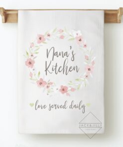 Nana's Kitchen loved served daily personalized tea towel mother's day